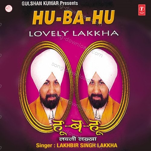 Hu-Bu-Hu Lovely Lakha Lakhbir Singh Lakkha MP3 Download